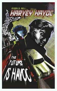 portada Harvey Havoc: The Future is Havoc (en Inglés)