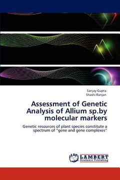 portada assessment of genetic analysis of allium sp.by molecular markers (en Inglés)