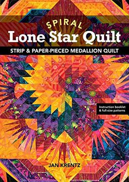 portada Spiral Lone Star Quilt: Strip & Paper-Pieced Medallion Quilt (en Inglés)
