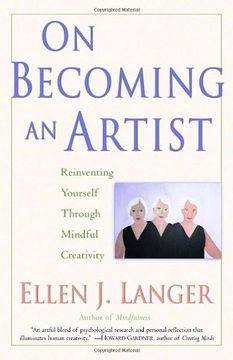 portada On Becoming an Artist: Reinventing Yourself Through Mindful Creativity (en Inglés)
