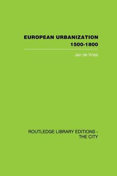 portada european urbanization, 1500-1800 (en Inglés)
