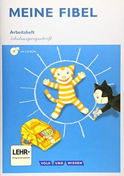 portada Meine Fibel - Ausgabe 2015: 1. Schuljahr - Arbeitsheft in Schulausgangsschrift mit Übungssoftware: Mit Silbenschieber (in German)