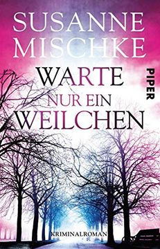 portada Warte nur ein Weilchen: Kriminalroman (Hannover-Krimis, Band 6) (en Alemán)