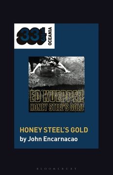 portada Ed Kuepper's Honey Steel's Gold (en Inglés)