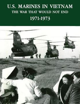 portada U.S. Marines in Vietnam: The War That Would Not End - 1971-1973 (en Inglés)