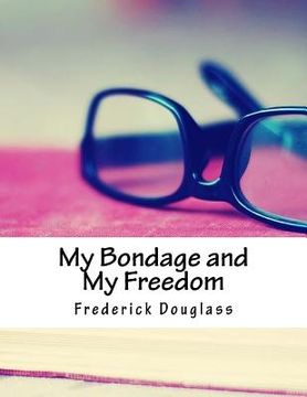 portada My Bondage and My Freedom (in English)