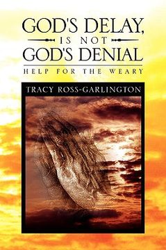 portada god´s delay, is not god´s denial,help for the weary