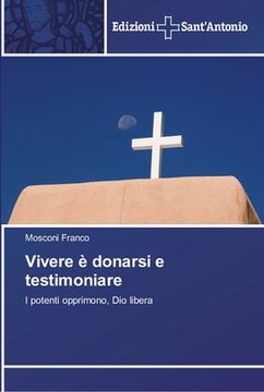 portada Vivere è donarsi e testimoniare (en Italiano)