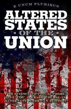 portada Altered States Of The Union (en Inglés)