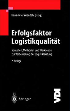 portada Erfolgsfaktor Logistikqualität: Vorgehen, Methoden und Werkzeuge zur Verbesserung der Logistikleistung (en Alemán)