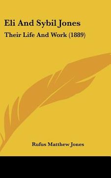 portada eli and sybil jones: their life and work (1889) (en Inglés)