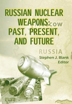portada russian nuclear weaposn: past, present and future (en Inglés)