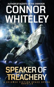 portada Speaker Of Treachery: A Science Fiction Space Opera Novella (en Inglés)