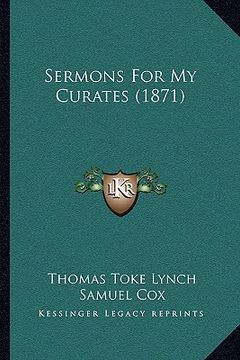 portada sermons for my curates (1871) (in English)