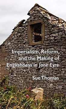 portada Imperialism, Reform and the Making of Englishness in Jane Eyre (en Inglés)