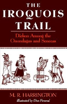 portada the iroquois trail: dickon among the onondagas and senecas (in English)
