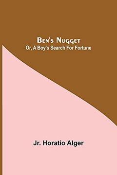 portada Ben'S Nugget; Or, a Boy'S Search for Fortune 