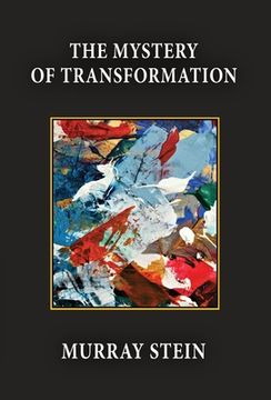 portada The Mystery of Transformation (in English)
