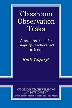 portada Classroom Observation Tasks Paperback: A Resource Book for Language Teachers and Trainers (Cambridge Teacher Training and Development) (en Inglés)