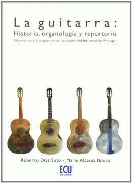 portada La Guitarra: Historia, Organología y Repertorio (in Spanish)