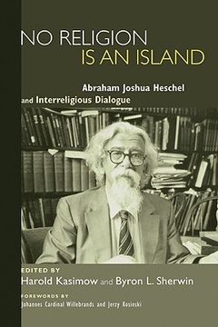 portada no religion is an island: abraham joshua heschel and interreligious dialogue (en Inglés)
