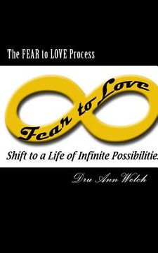 portada The FEAR to LOVE Process (en Inglés)