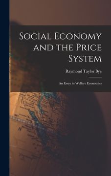portada Social Economy and the Price System; an Essay in Welfare Economics (in English)