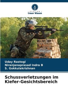 portada Schussverletzungen im Kiefer-Gesichtsbereich (en Alemán)