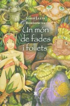 Un Món De Fades I Follets (Fora de col·lecció) (in Catalan)