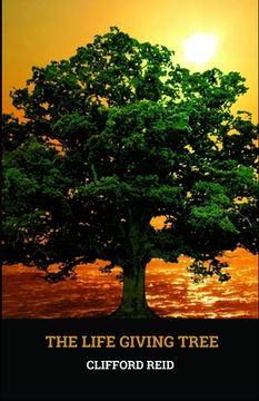 portada The Life Giving Tree (en Inglés)