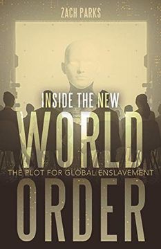 portada Inside the new World Order: The Plot for Global Enslavement (in English)