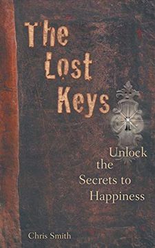 portada The Lost Keys: Unlock the Secrets to Happiness (en Inglés)