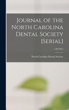 portada Journal of the North Carolina Dental Society [serial]; v.48(1965) (en Inglés)