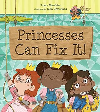 portada Princesses Can Fix It! (en Inglés)