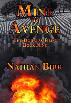 portada Mine to Avenge - The Douglas Files: Book Nine (en Inglés)