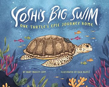 portada Yoshi'S big Swim: One Turtle'S Epic Journey Home (in English)