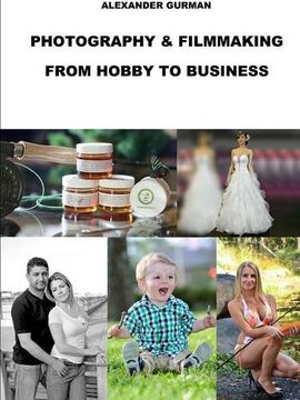 portada Photography and Film Making Path From Hobby To Business