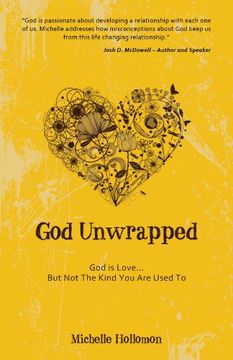 portada God Unwrapped: God is Love. But not the Kind you are Used to 