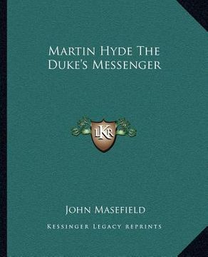 portada martin hyde the duke's messenger (en Inglés)