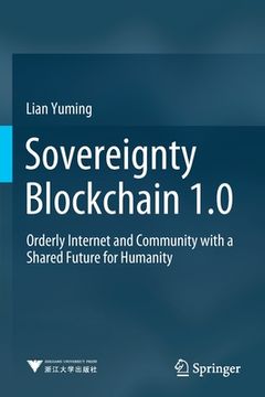 portada Sovereignty Blockchain 1.0: Orderly Internet and Community with a Shared Future for Humanity (en Inglés)