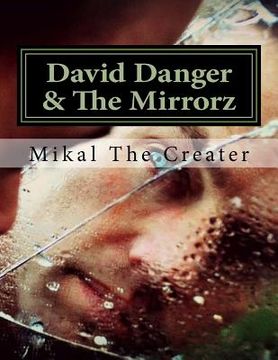 portada David Danger & The Mirrorz (en Inglés)