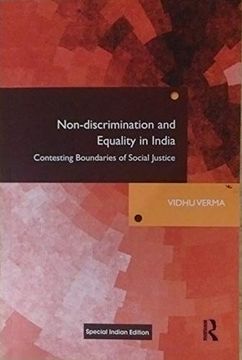 portada Non-Discrimination and Equality in India: Contesting Boundaries of Social Justice (in English)