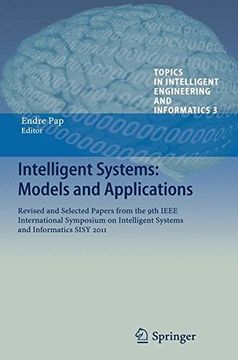 portada intelligent systems: models and applications: revised and selected papers from the 9th ieee international symposium on intelligent systems and informa (en Inglés)