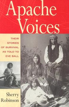 portada apache voices: their stories of survival as told to eve ball (en Inglés)