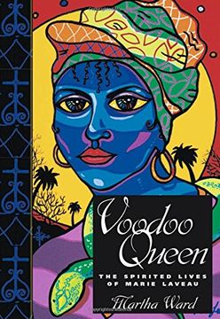 portada Voodoo Queen: The Spirited Lives Of Marie Laveau (en Inglés)
