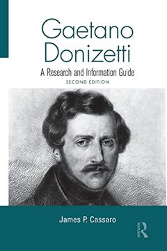 portada Gaetano Donizetti: A Research and Information Guide (Routledge Music Bibliographies) (en Inglés)