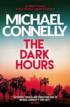 portada The Dark Hours: The Brand new Blockbuster Ballard & Bosch Thriller: 4 (en Inglés)