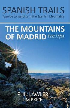 portada Spanish Trails - a Guide to Walking the Spanish Mountains - the Mountains of Madrid (en Inglés)