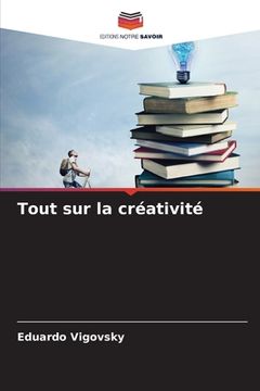 portada Tout sur la créativité (en Francés)