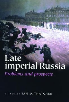 portada late imperial russia: problems and prospects